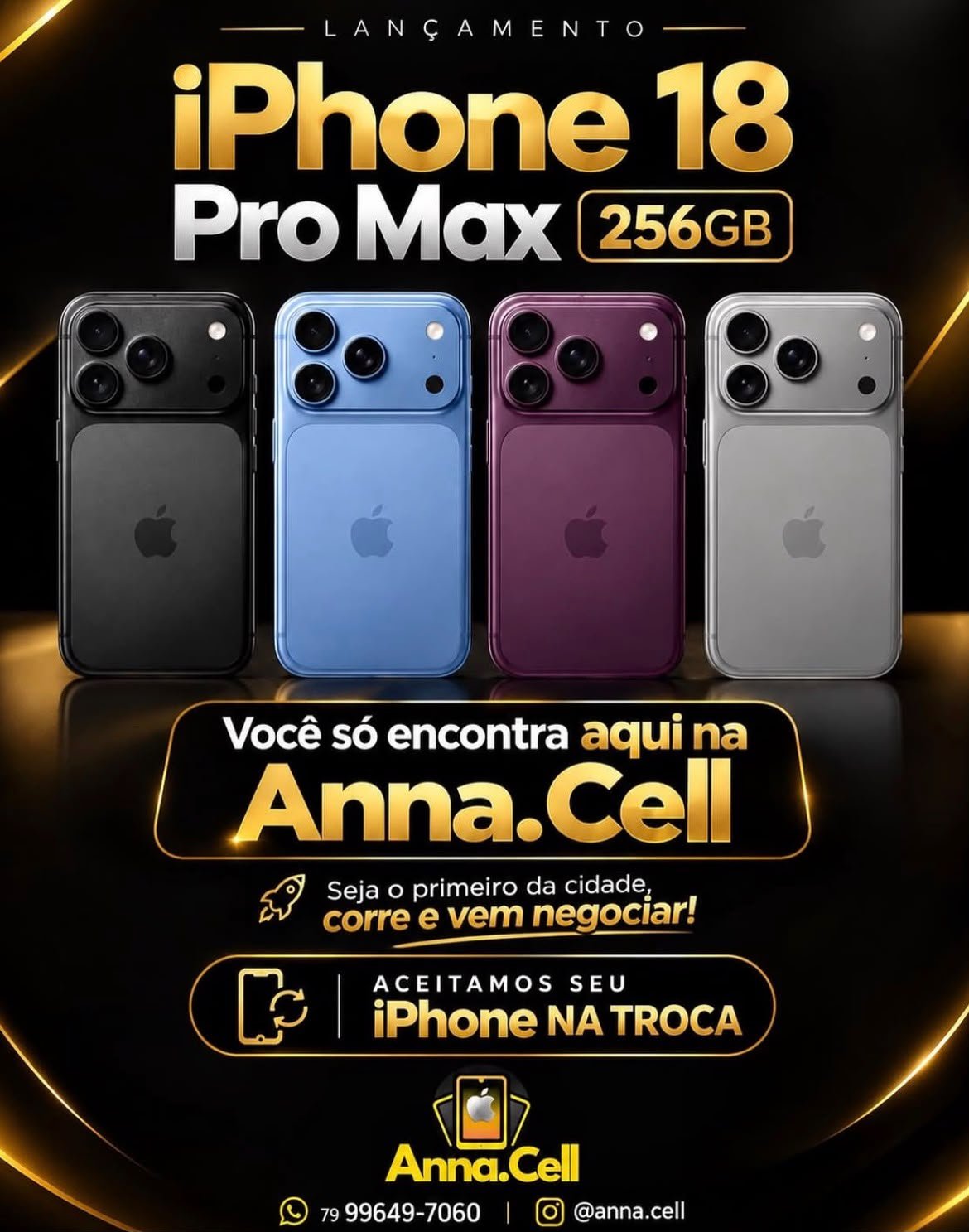 Lançamento iPhone 18 Pro Max 256GB na Anna.Cell — aceitamos seu iPhone na troca